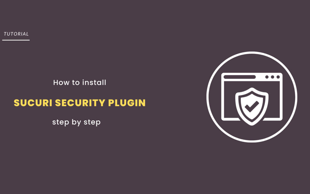 How to Install Sucuri Security Plugin