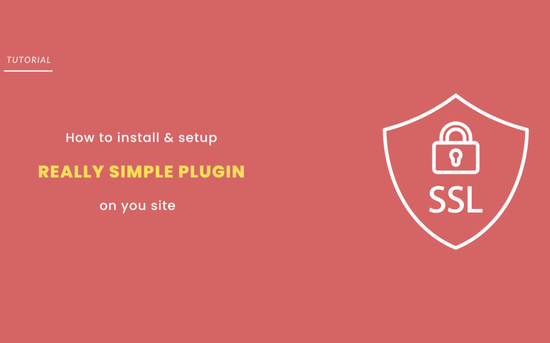 How to Install and Setup Really Simple SSL Plugin