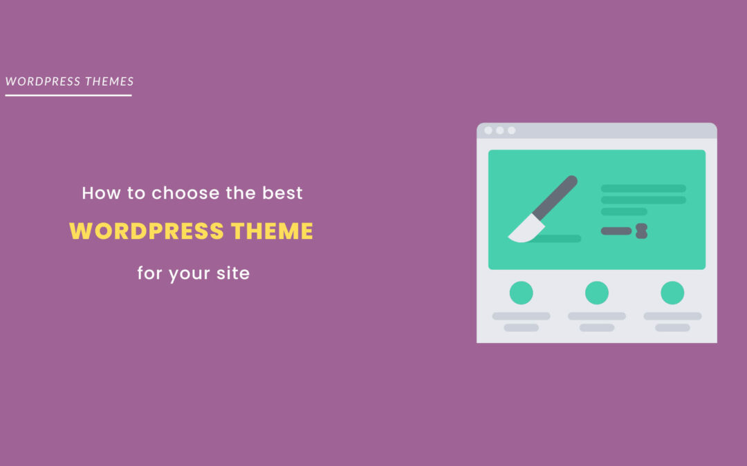 How to Choose WordPress Theme