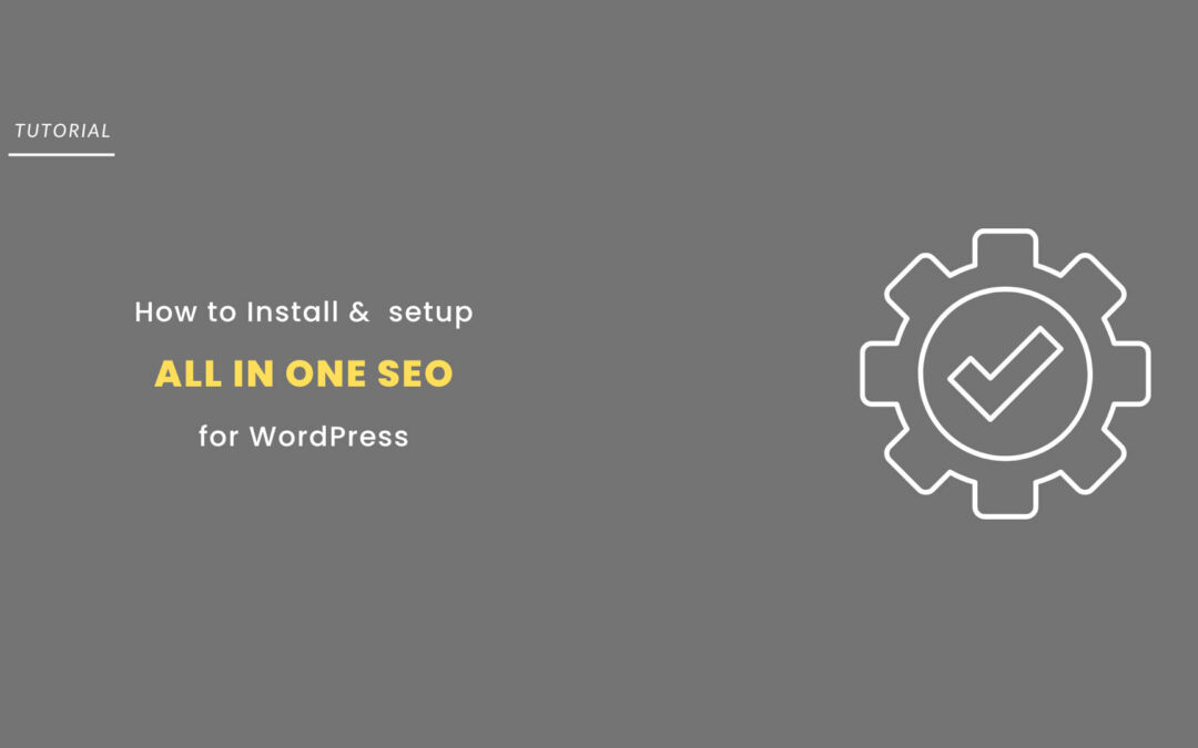 How to Setup All In One SEO WordPress Plugin