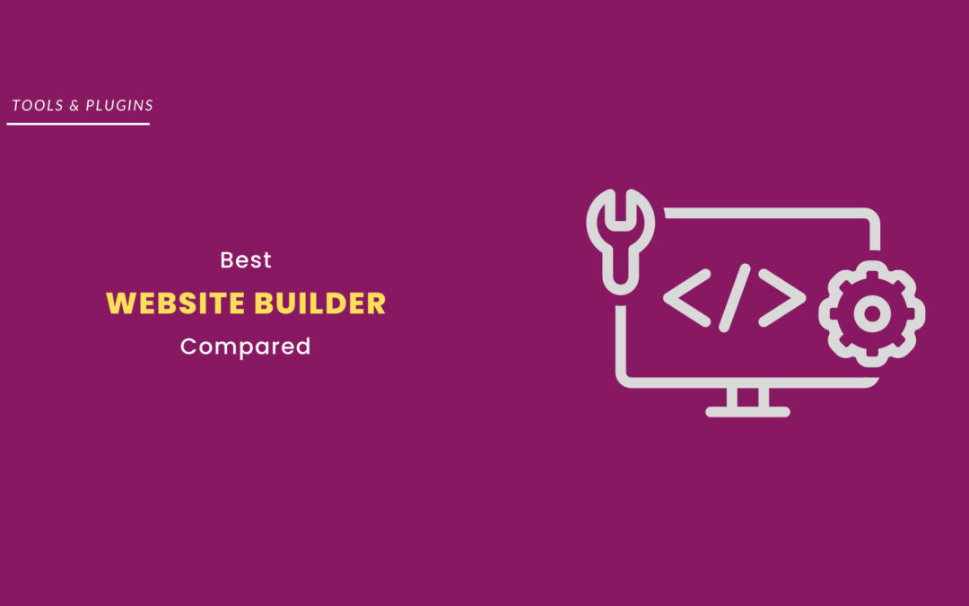 How to Choose the Best Website Builder in 2023